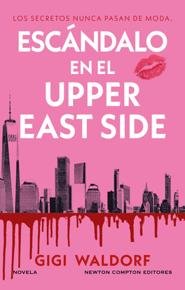 ESC�NDALO EN EL UPPER EAST SIDE