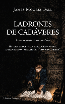 LADRONES DE CAD�VERES