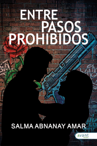 ENTRE PASOS PROHIBIDOS