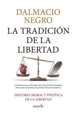 LA TRADICI�N DE LA LIBERTAD
