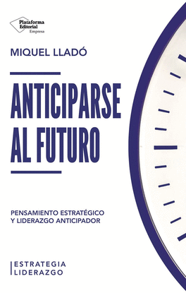 ANTICIPARSE AL FUTURO