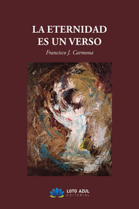 LA ETERNIDAD ES UN VERSO