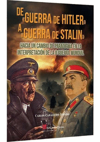 DE GUERRA DE HITLER A GUERRA DE STALIN.