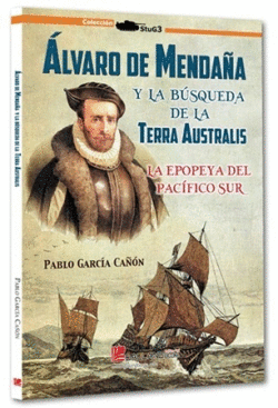 ALVARO DE MENDA�A Y LA BUSQUEDA LA TERRA AUSTRALIS