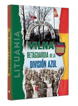 VILNA RETAGUARDIA DIVISION AZUL