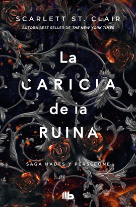 LA CARICIA DE LA RUINA (SAGA HADES 3)