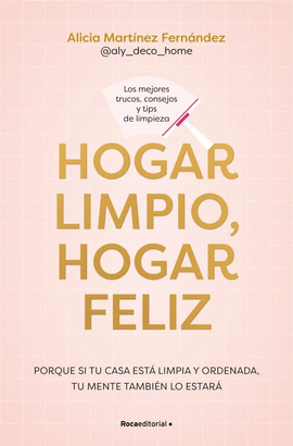 HOGAR LIMPIO, HOGAR FELIZ