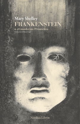 FRANKENSTEIN O EL MODERNO PROMETEO