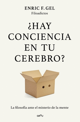�HAY CONCIENCIA EN TU CEREBRO?