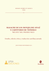 MASACRE DE LOS MONJES DEL SINAI Y CUATIVERIO DE TEODULO.