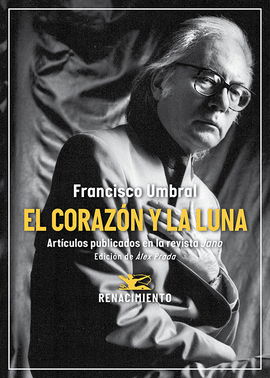 EL CORAZON Y LA LUNA. ARTICULOS PUBLICADOS EN LA REVISTA JANO (19