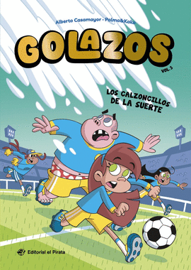 GOLAZOS 03 - LOS CALZONCILLOS DE LA SUERTE