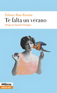 TE FALTA UN VERANO