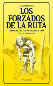 LOS FORZADOS DE LA RUTA