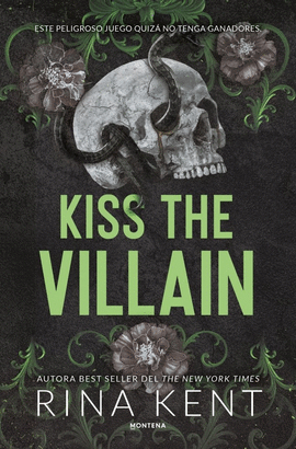 KISS THE VILLAIN (VILLANOS 1)