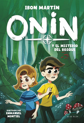 ONIN 2 - ONIN Y EL MISTERIO DEL BOSQUE