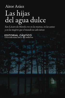 LAS HIJAS DEL AGUA DULCE