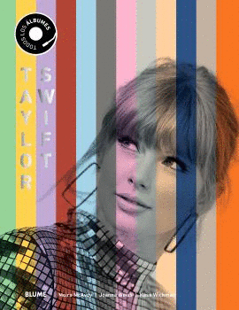 TAYLOR SWIFT. TODOS SUS �LBUMES