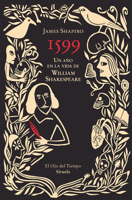 1599. UN A�O EN LA VIDA DE WILLIAM SHAKESPEARE