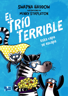 EL TR�O TERRIBLE, 3. ESTA CAPA SE ESCAPA