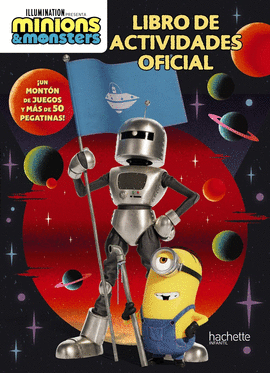 MINIONS & MONSTERS. LIBRO DE ACTIVIDADES OFICIAL
