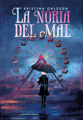 LA NORIA DEL MAL