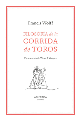 FILOSOF�A DE LA CORRIDA DE TOROS