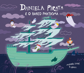 DANIELA PIRATA E O BARCO PANTASMA