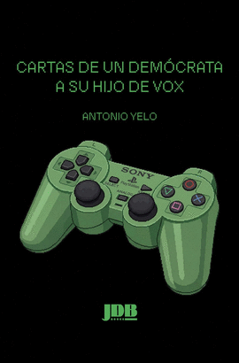 CARTAS DE UN DEM�CRATA A SU HIJO DE VOX