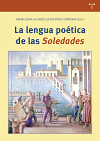 LA LENGUA PO�TICA DE LAS �SOLEDADES�