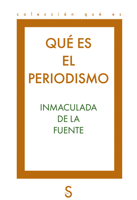QU� ES EL PERIODISMO