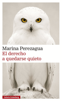 EL DERECHO A QUEDARSE QUIETO