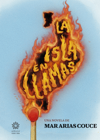 LA ISLA EN LLAMAS