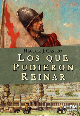 LOS QUE PUDIERON REINAR