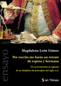 POR ESCRITO ME HAR�S UN RETRATO DE ESPOSA Y HERMANA