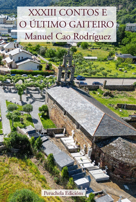 XXXIII CONTOS E O �LTIMO GAITEIRO