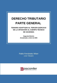 DERECHO TRIBUTARIO. PARTE GENERAL.