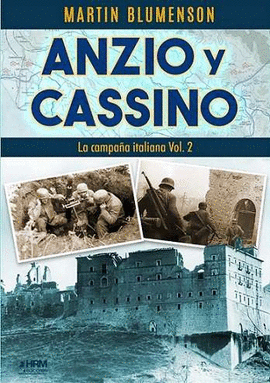 ANZIO Y CASSINO CAMPAA ITALIANA VOL 2