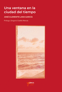 UNA VENTANA EN LA CIUDAD DEL TIEMPO