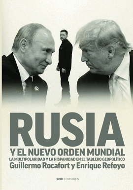 RUSIA Y EL NUEVO ORDEN MUNDIAL