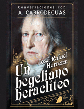 UN HEGELIANO HERACL�TEO