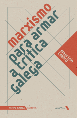 MARXISMO PARA ARMAR A CR�TICA GALEGA