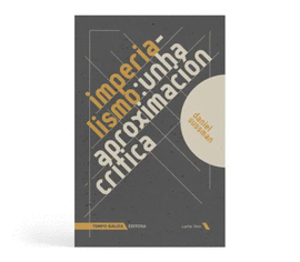 IMPERIALISMO: UNHA APROXIMACI�N CRITICA