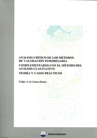 AN�LISIS CR�TICO DE LOS M�TODOS DE VALORACI�N INMOBILIARIA