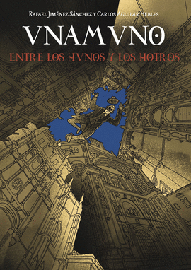 UNAMUNO, ENTRE LOS HUNOS Y LOS OTROS