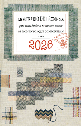 AXENDA 2026. MOSTRARIO DE T�CNICAS PARA COSER, BORDAR E, NO SEU CASO, ZURCIR OS MOMENTOS QUE COMPO�ER�N O ANO 2026