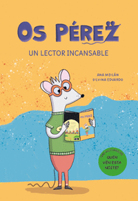 OS PEREZ UN LECTOR INCANSABLE