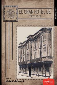 EL GRAN HOTEL DE TETU�N