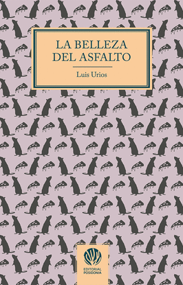 LA BELLEZA DEL ASFALTO