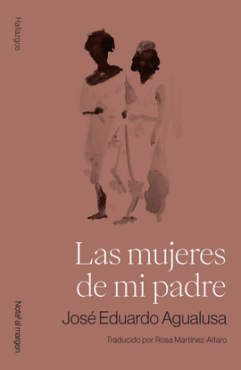 LAS MUJERES DE MI PADRE